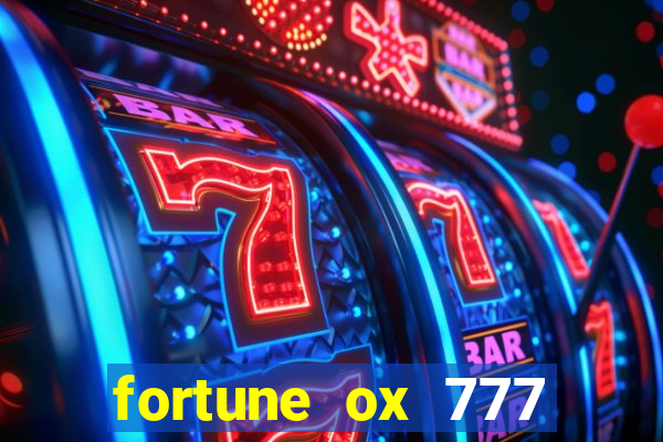 fortune ox 777 fortuna 77